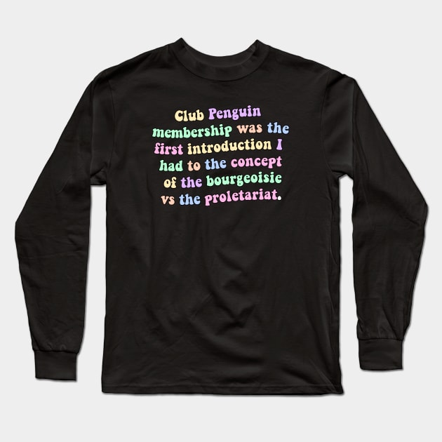 Club Penguin Marxism - Marxist Long Sleeve T-Shirt by Football from the Left